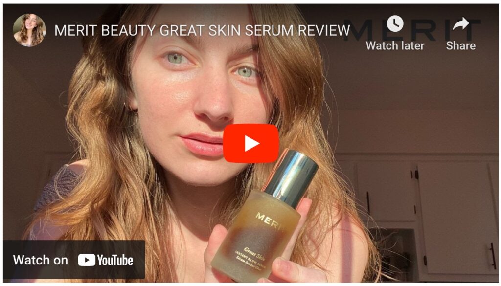 Screenshot of a YouTube video by Samantha Ann holding the Merit Beauty Great Skin Serum for a review video.
