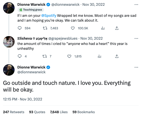 In a Twitter conversation, singer Dionne Warwick encourages a sad follower to touch nature