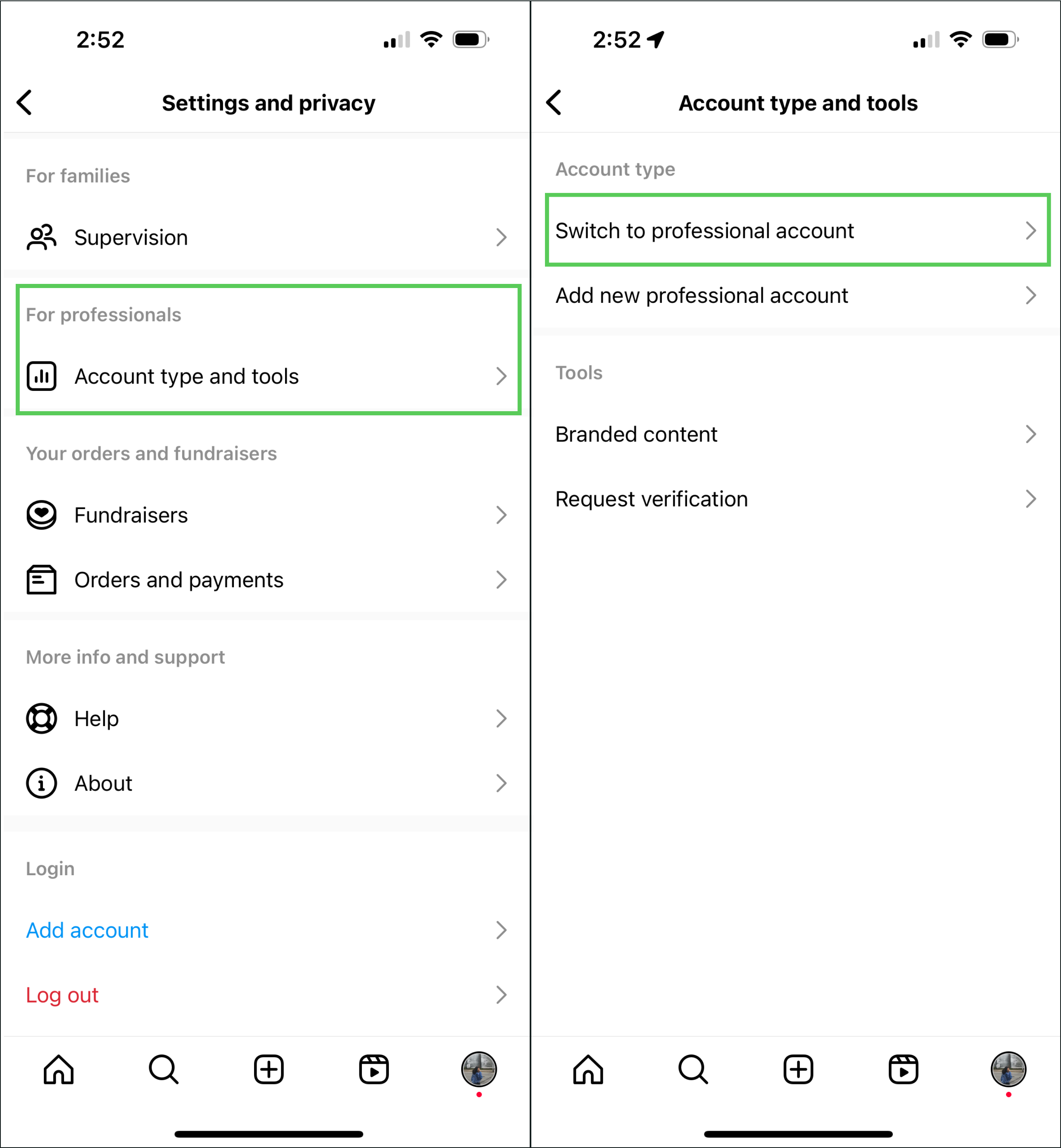 Two screenshots of the Instagram Settings menu, displayed side-by-side. The first screenshot is of the Settings and Privacy menu. In the screenshot, the Account Type and Tools menu item is highlighted. The second screenshot shows the Account Type and Tools menu, with the Switch to Professional Account menu item highlighted. 