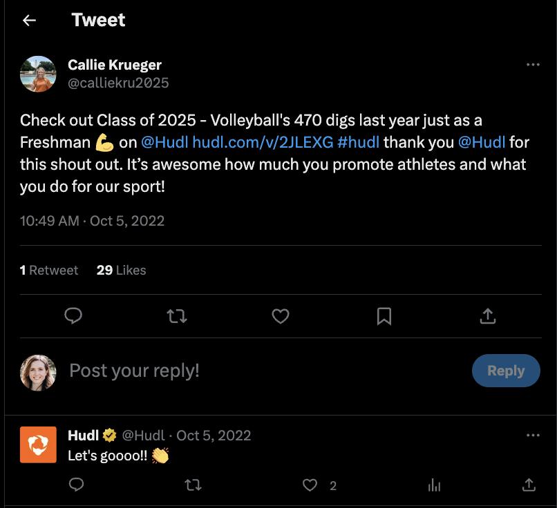 A screenshot of a Tweet from user @CallieKru2025 that links to Hudl's recap of Callie's performance on their website and reads: Thank you Hudl for this shout out. It's awesome how much you promote athletes and what you do for this sport! Hudl responded by saying: Let's goooo! 