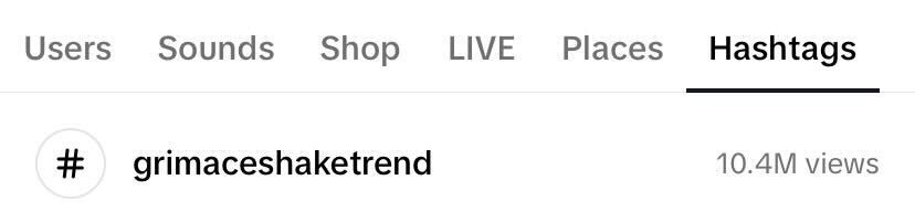 A screenshot of the #GrimaceShakeTrend on TikTok. The hashtag has 10.4 million views at the time of writing. 