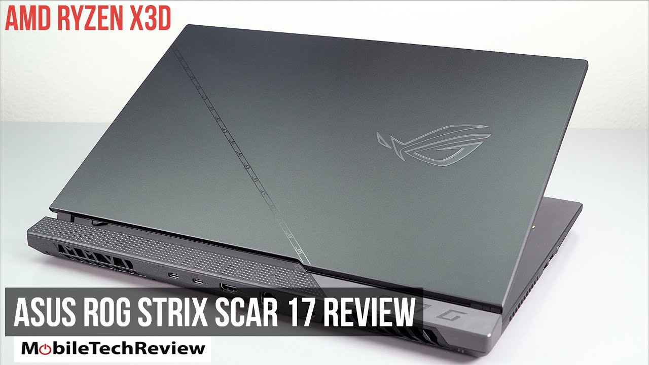 amd-ryzen-x3d-laptop-review-asus-rog-strix-scar-17