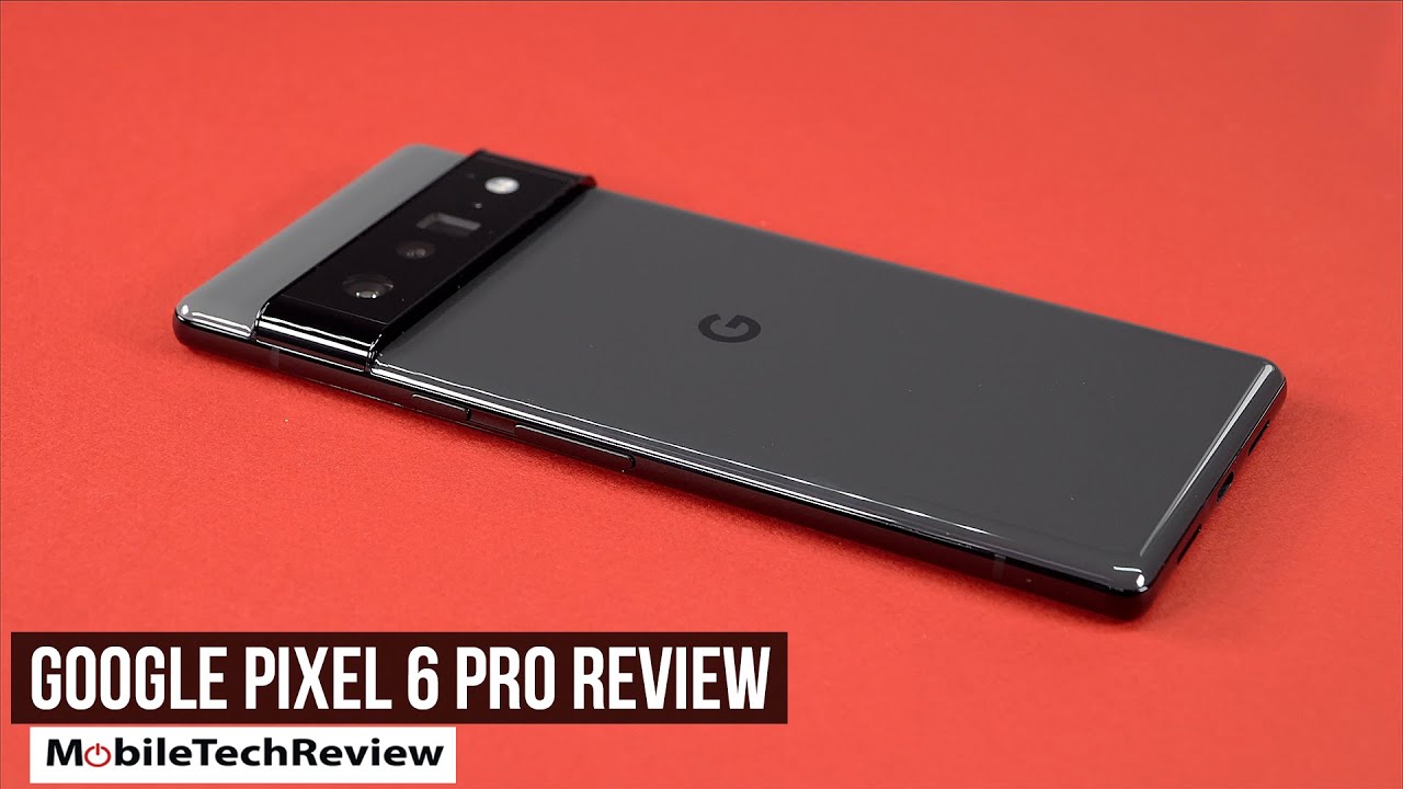 google-pixel-6-pro-review