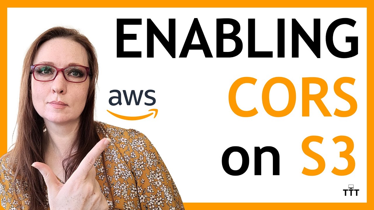 enabling-cors-on-an-s3-bucket-in-aws-the-hands-on-demo-amazon-web-services-tutorial