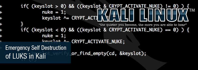 Emergency Self Destruction of LUKS in Kali | Kali Linux Blog