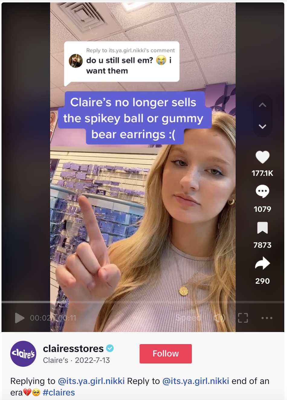 A Claire's TikTok video featuring creator and intern Mary Clare Lacke. In the video, she references Claire's spikey ball and gummy bear earrings.