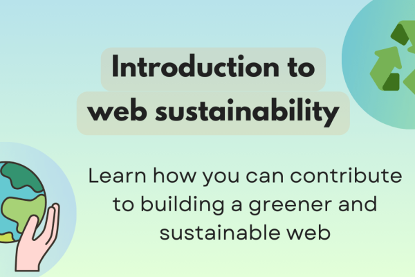Introduction to web sustainability | MDN Blog