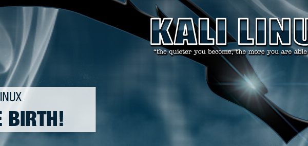 Kali Linux 1.0 Release - Moto - The Birth of Kali Linux | Kali Linux Blog