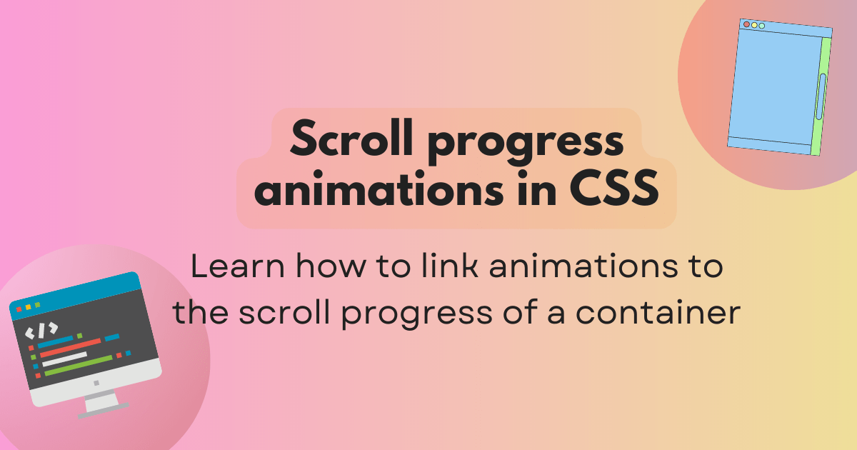 Scroll progress animations in CSS | MDN Blog