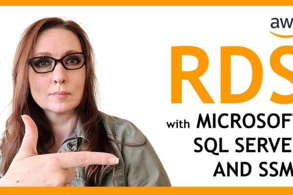 basics-of-amazon-awss-relational-database-service-rds-with-microsoft-sql-server-and-ssms