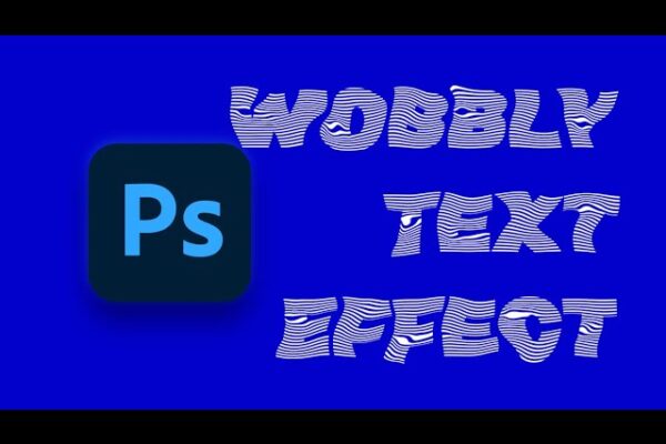 how-to-create-a-quick-wobbly-warped-text-effect-in-adobe-photoshop