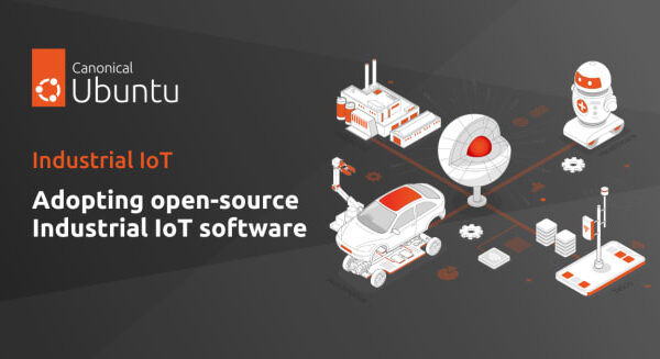 Adopting open-source Industrial IoT software | Ubuntu