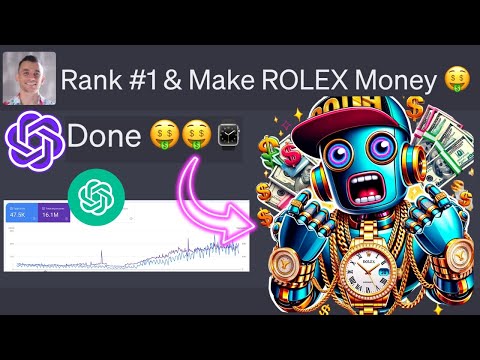 ChatGPT Bought My ROLEX: How to Make Money On Google (AI SEO Side Hustle)