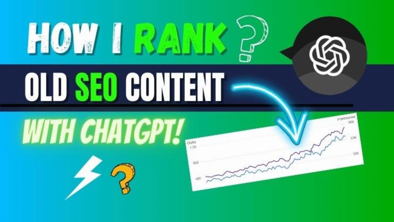 how-i-rank-old-seo-content-1-with-chatgpt
