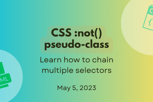 How :not() chains multiple selectors | MDN Blog