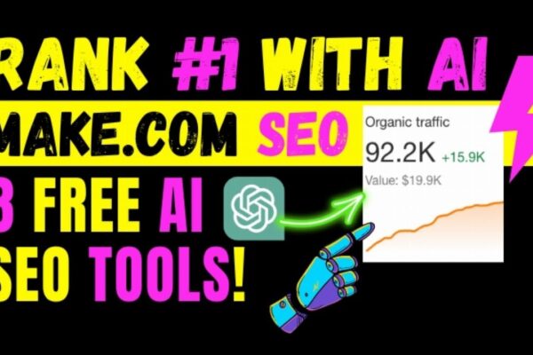 how-to-build-8-free-ai-seo-automation-tools-rank-1-with-make