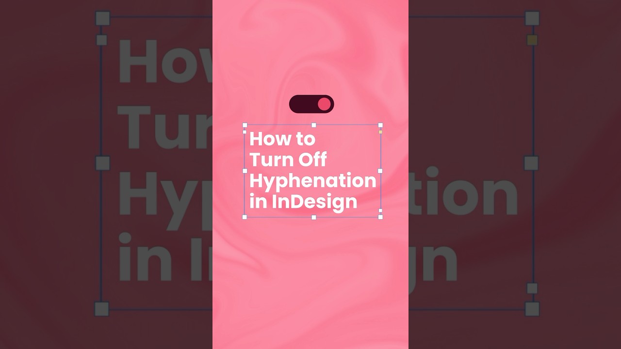 how-to-turn-off-hyphenation-in-indesign-shorts