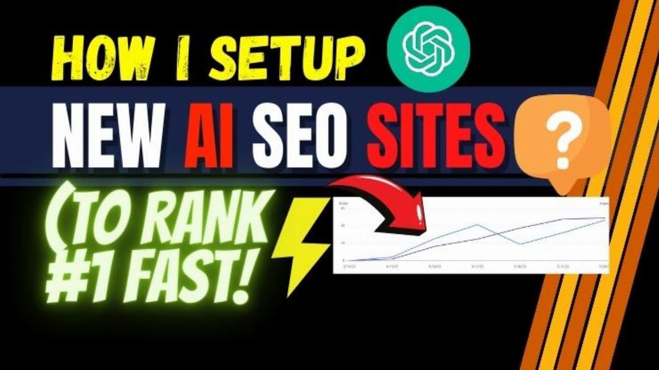 how-i-setup-new-ai-seo-sites-to-rank-fast