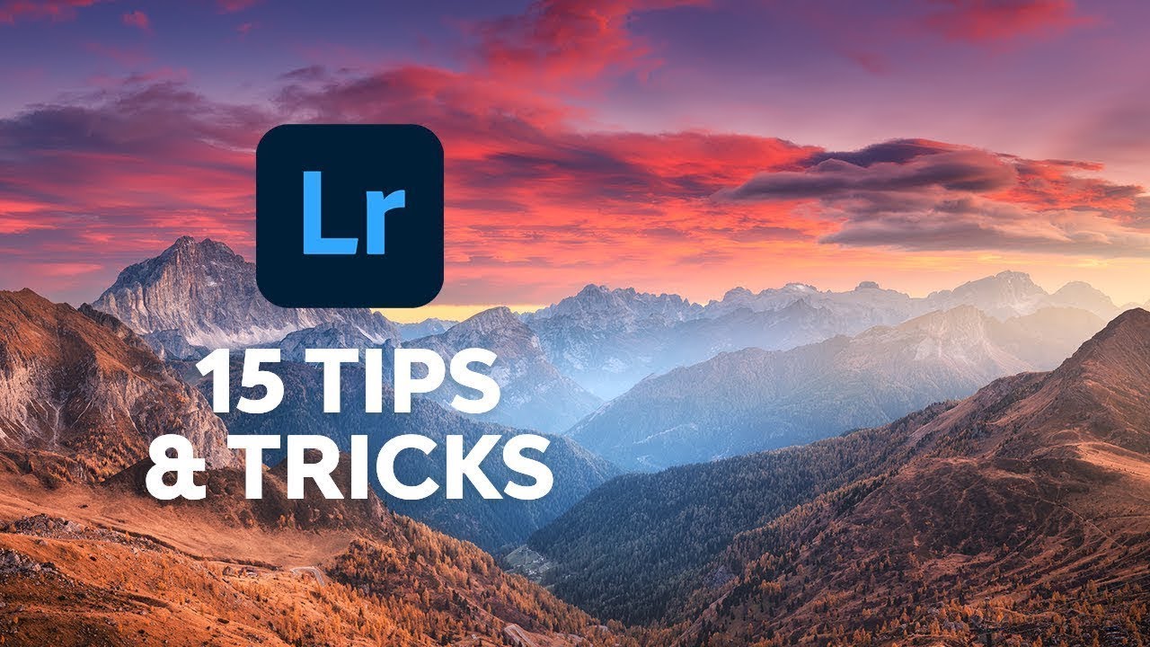 15-tips-tricks-all-adobe-lightroom-users-should-know