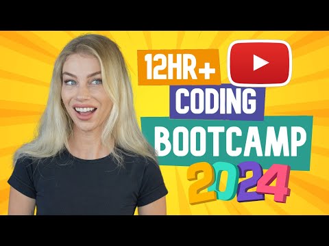 12 hour YouTube Coding Bootcamp 2024!