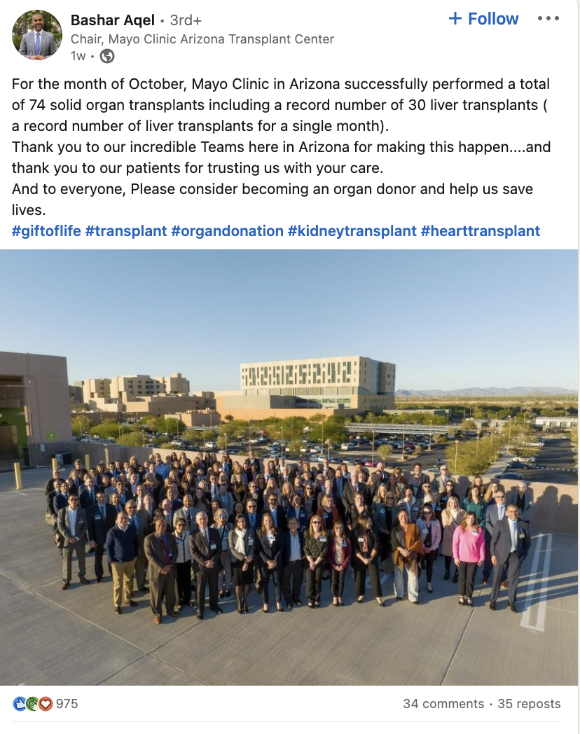 A screenshot of a LinkedIn post from Bashar Aqel that was reposted by Mayo Clinic. The post explains how Mayo in Clinic in Arizona successfully performed a record number of successful procedures, and thanked the entire staff for their excellent work and patients for trusting Mayo with their care. The post includes a photo of the Mayo Clinic of Arizona staff standing together in a large group outside. 