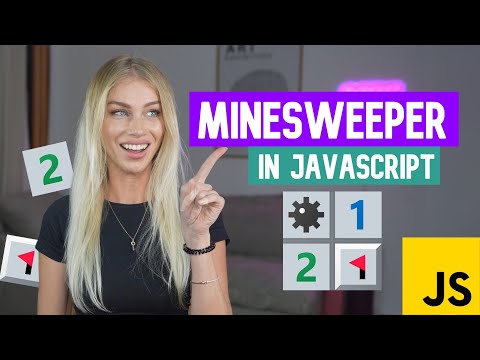 I code Minesweeper in JavaScript!