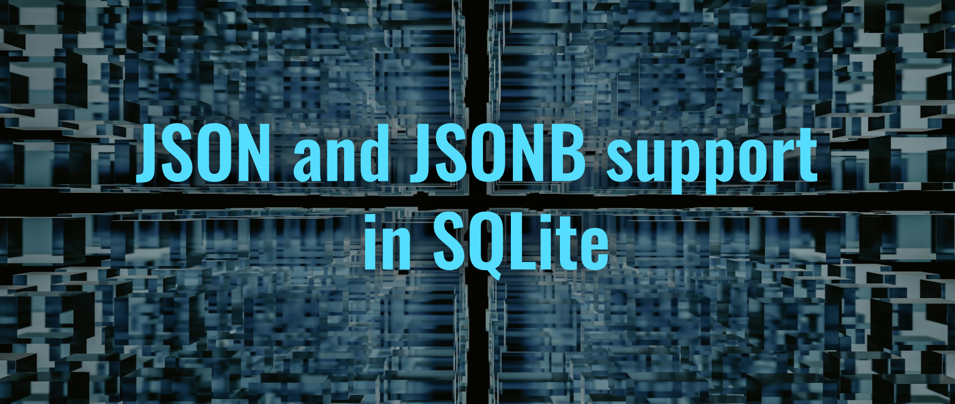 JSON and JSONB support in SQLite - Fedora Magazine