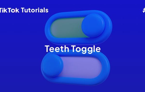 TikTok Tutorial #87 - How to create a Teeth toggle