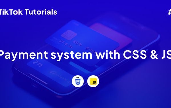TikTok Tutorial #88 - How to create a Payment system with CSS & JS