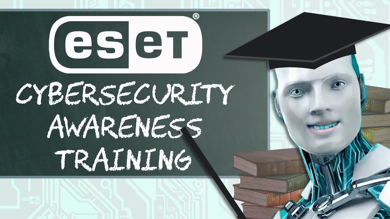 VIDEO: Cyber Resilience Starts Here: ESET Cybersecurity Awareness Training