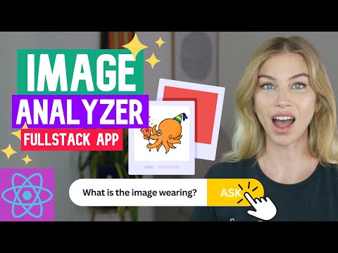 Build an AI Image Analyzer Full-stack App! | Image-to-text GPT-4o Model