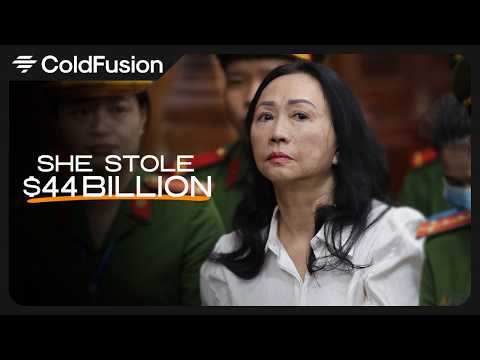 How One Woman Stole $44 Billion From Vietnam