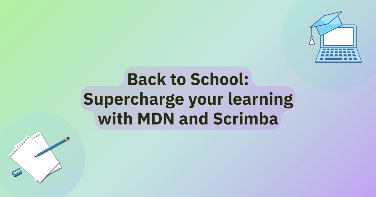 Get back to school! Supercharge your learning with MDN and Scrimba | MDN Blog