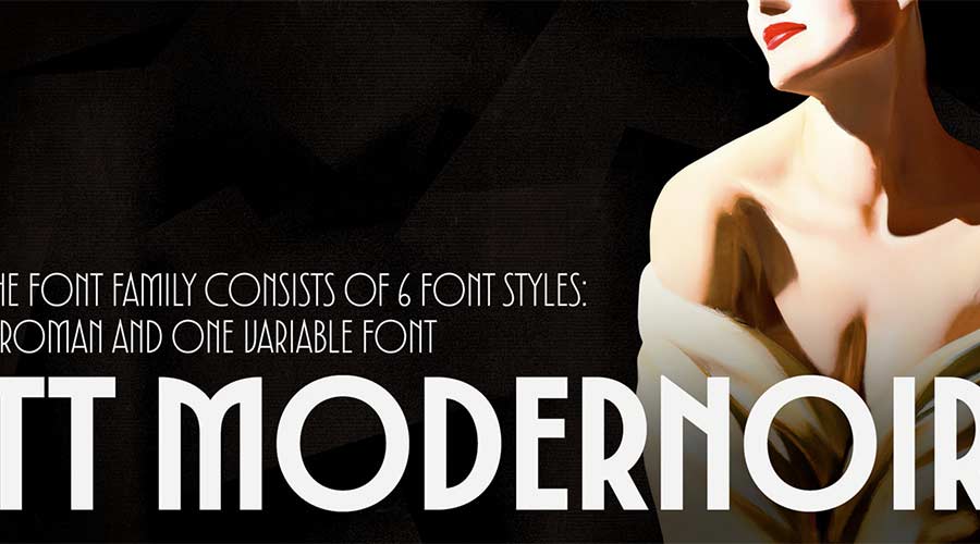 TT Modernoir Trial Font Family