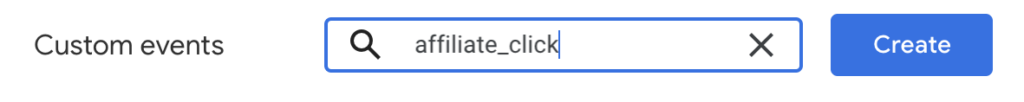 Creating a custom event for affiliate clicks in GA4