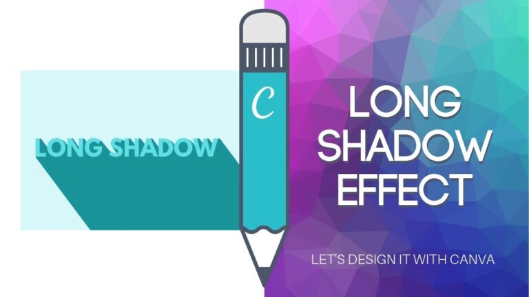 Let’s design it with canva: long shadow effect