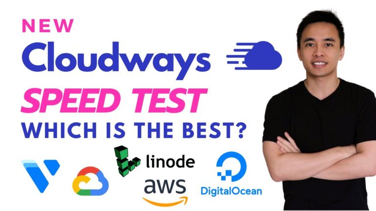 Cloudways – speed test & which server should you choose? (comparison & setup)