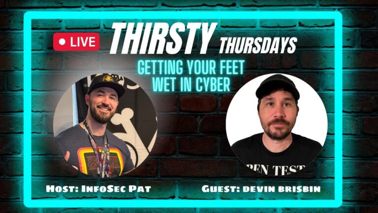 Thirsty thursdays live show with devin brisbin – getting your feet wet in cyber