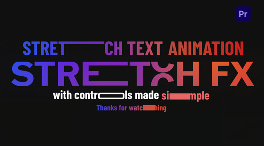 Stretch 4K Text Animation Preset MOGRT Video Template Premiere Pro
