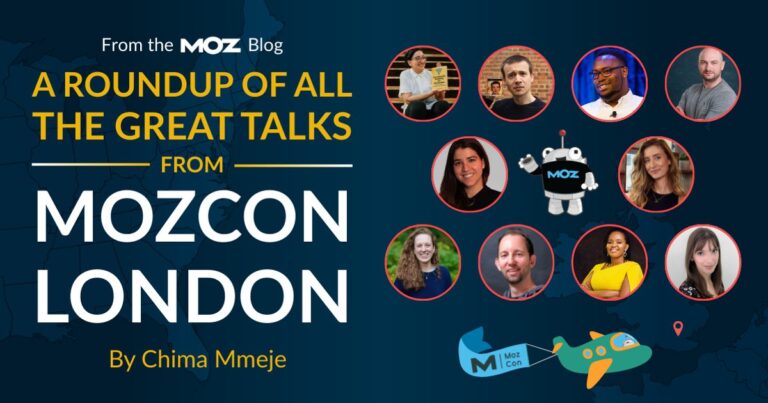 A Round-up of All the Great Talks From MozCon London 2025