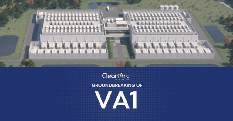 CleanArc Breaks Ground on 900MW Hyperscale Data Center in Virginia