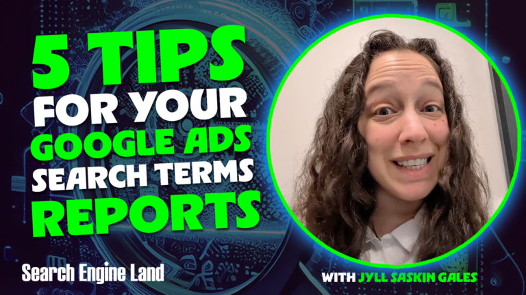 Google Ads search terms report: 5 tips for better results