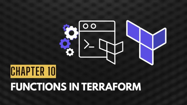 Chapter 10: Terraform Functions: Your Code’s Swiss Army Knife