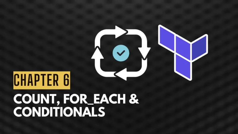 Chapter 6: Count, For_Each, and Conditionals