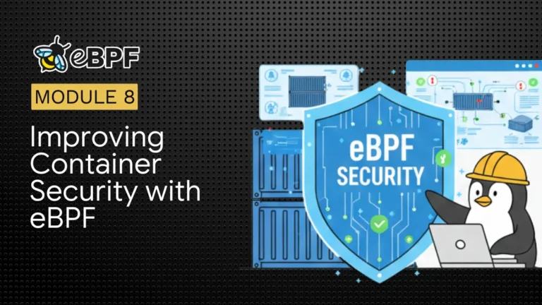 Module 8: Improving Container Security with eBPF